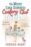 The Worst Case Scenario Cookery Club 1473639778 Book Cover