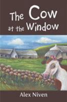 The Cow at the Window 1499090072 Book Cover