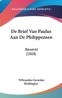 De Brief Van Paulus Aan De Philippensen: Bewerkt (1808) 1120512603 Book Cover