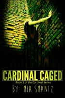 Cardinal Caged: Reverse-Harem Series (The Cardinal Series) B084DGMGX4 Book Cover
