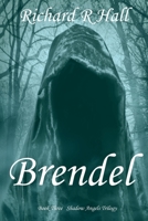 Brendel (Shadow Angels Trilogy Book 3) 0998780022 Book Cover