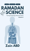 Ramadan And Science Volume I: Fasting And Biology Research Book B0GNMSJDN8 Book Cover