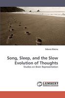 Song, Sleep, and the Slow Evolution of Thoughts 383831803X Book Cover