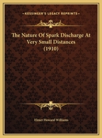 The Nature Of Spark Discharge At Very Small Distances 1167157761 Book Cover