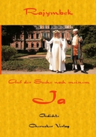 Auf der Suche nach meinem Ja 1447659139 Book Cover