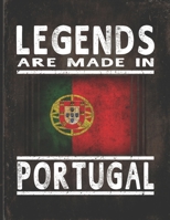 Legends Are Made In Portugal: Customized Gift for Portuguese Coworker Undated Planner Daily Weekly Monthly Calendar Organizer Journal 1670178242 Book Cover
