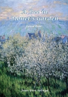 A Bee in Monet's Garden: Lyrical Prose 1960596497 Book Cover