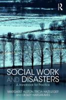 Social Work and Disasters: A Handbook for Practice 1138089540 Book Cover