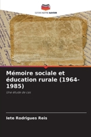 Mémoire sociale et éducation rurale (1964-1985) (French Edition) 6203521450 Book Cover