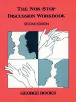 The Non-Stop Discussion Workbook: Problems for Intermediate and Advanced Students of English (Second Edition) 0838429386 Book Cover