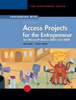 Performing with Projects for the Entrepreneur: Microsoft Access 2002 and 2000 0619184345 Book Cover