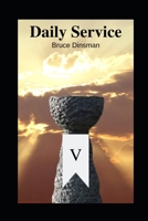 Daily Service 5: Walking Daily With God B084QJT3VP Book Cover
