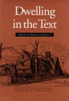 Dwelling in the Text: Houses in American Fiction 0520073630 Book Cover