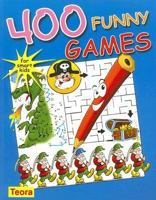 400 Funny Games for Smart Kids 1594960089 Book Cover