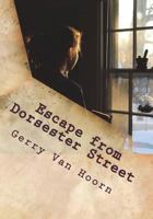 Escape from Dorsester Street 177536240X Book Cover