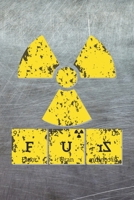 Grand Fantasy Designs - Notes: Schule Chemie Periodensystem Radioaktiv Furz - Notizbuch 15,24 x 22,86 kariert 1705851878 Book Cover