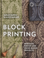 Block Printing: Heritage, Design and Wood-block Projects 1789944163 Book Cover