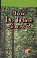How Do Trees Grow? 0823981363 Book Cover