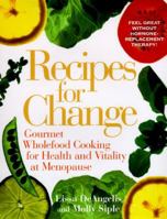 Recipes for Change: Gourmet Wholefood Cooking for Health and Vitality and Vitality at Menopause 052593894X Book Cover