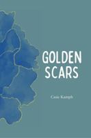 Golden Scars B0FJTK1H2S Book Cover