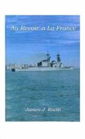 Au Revoir a la France 1585006645 Book Cover