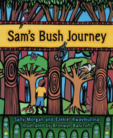 Sam's Bush Journey 1921541725 Book Cover