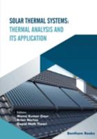 Solar Thermal Systems: Thermal Analysis and its Application 9815050974 Book Cover