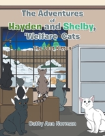 The Adventures of Hayden and Shelby, 'Welfare Cats: The Lost Kitten B0CW1J5JGS Book Cover