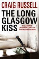 The Long Glasgow Kiss 0857380524 Book Cover