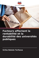 Facteurs affectant la rentabilité et la durabilité des universités publiques 6207794354 Book Cover