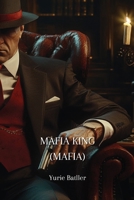Mafia King (Mafia) B0DPR2CW2F Book Cover