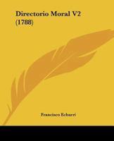 Directorio Moral V2 (1788) 1167027272 Book Cover
