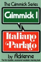 Gimmick I - Italiano Parlato (Gimmick Series) 0393301494 Book Cover