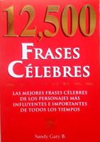 12,500 Frases Celebres 9707750790 Book Cover