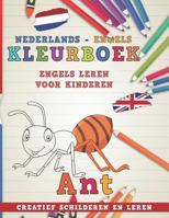 Kleurboek Nederlands - Engels I Engels leren voor kinderen I Creatief schilderen en leren (Talen leren) 1726620085 Book Cover