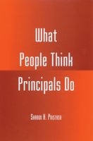 What People Think Principals Do 0810844699 Book Cover
