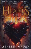 Hearts and Hellfire: The Dragon Empress Chronicles B0F9YQQZSS Book Cover