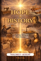 Hope In History Volume 8: August B0GT875PHY Book Cover