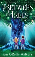 Between the Trees 1839758287 Book Cover