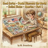 Book Series - Daniel Discovers the World - United States - America - Part 1 B0GJS1ZVJB Book Cover