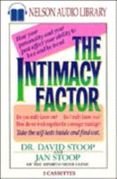 The Intimacy Factor: How Your Personality and Your Past Affect Your Ability to Love and be Loved 0840734964 Book Cover