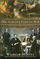 Mr. Lincoln Goes to War 0618583491 Book Cover