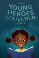 Young Heroes Collection Vol. 1 1773698419 Book Cover