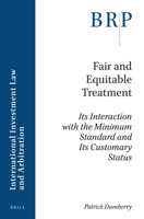 Fair and Equitable Treatment 9004366113 Book Cover