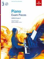 Piano Exam Pieces 2021 & 2022, ABRSM Grade 3, with CD: Selected from the 2021 & 2022 syllabus (ABRSM Exam Pieces) 1786013290 Book Cover
