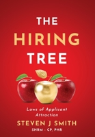 The Hiring Tree: Laws of Applicant Attraction B0BYGT46Q3 Book Cover