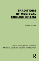 Traditions of Medieval English Drama 0091192609 Book Cover