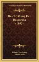 Beschreibung Der Bukowina (1893) 1018347984 Book Cover