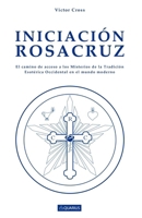 Iniciacion Rosacruz 1975778065 Book Cover