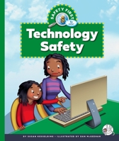 Technology Safety (Safety First) 1503894010 Book Cover